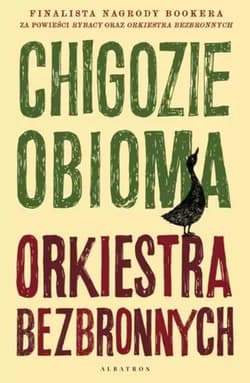 Orkiestra bezbronnych - Chigozie Obioma
