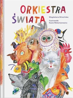 Orkiestra świata - Magdalena Mrozińska