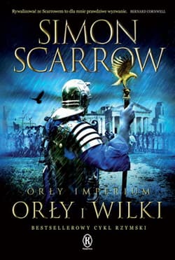 Orły imperium 4 Orły i Wilki - Simon Scarrow