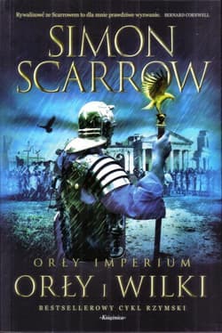 Orły imperium 4 Orły i wilki - Simon Scarrow
