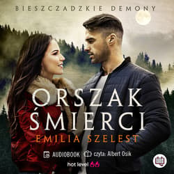Orszak śmierci. Bieszczadzkie demony. Tom 3 - audiobook - Emilia Szelest