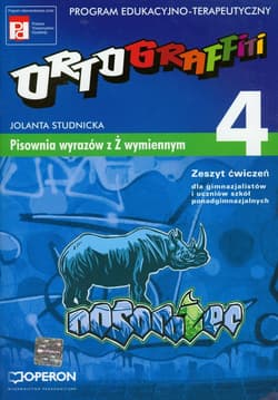 Ortograffiti 4 zeszyt ćwiczeń Pisownia wyrazów z Ż wymiennym Gimnazjum