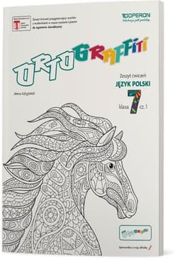 Ortograffiti 7 Język polski Zeszyt ćwiczeń Część 1 Szkoła podstawowa - Anna Adryjanek
