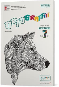 Ortograffiti 7 Język polski Zeszyt ćwiczeń Część 2 Szkoła podstawowa - Anna Adryjanek