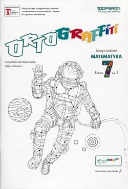 Ortograffiti 7 Matematyka Zeszyt ćwiczeń Część 1 Szkoła podstawowa