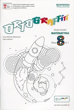 Ortograffiti 8 Matematyka Zeszyt ćwiczeń Część 1 Szkoła podstawowa - Anna Walerzak-Więckowska, Lenkiewicz Lidia