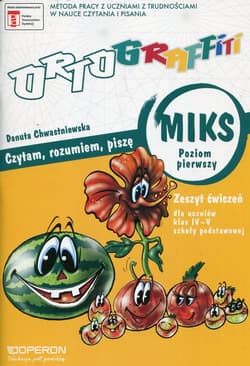 Ortograffiti MIKS Poziom pierwszy Zeszyt ćwiczeń - Chwastniewska Danuta