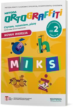 Ortograffiti MIKS poziom podstawowy część 2 Klasy IV-VI - Chwastniewska Danuta