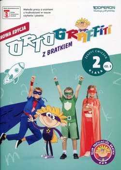 Ortograffiti z Bratkiem 2 Zeszyt ćwiczeń Część 2 Szkoła podstawowa