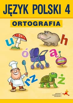 Ortografia 4. Zasady i ćwiczenia - Różek Danuta