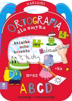Ortografia dla smyka - Opracowanie Zbiorowe