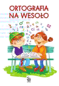 Ortografia na wesoło - Opracowanie Zbiorowe