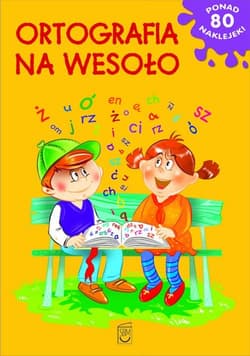 Ortografia na wesoło - Opracowanie Zbiorowe