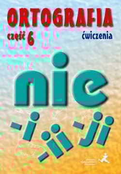 Ortografia pisownia wyrazów łączna i rozdzielna pisownia wyrazów zakończone na -ji,-i,-ii - Agnieszka Suchowierska