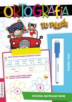 Ortografia to pikuś! - Opracowanie Zbiorowe