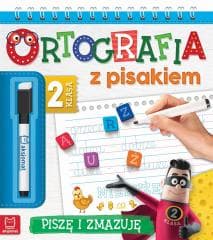 Ortografia z pisakiem. Piszę i zmazuję. Klasa 2 - Agnieszka Bator