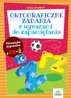 Ortograficzne zadania z wyrazami do zapamiętania rz-ż