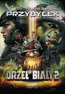 Orzeł Biały. Tom 2 - Marcin Przybyłek