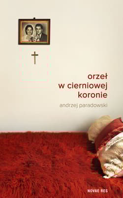 Orzeł w cierniowej koronie - Andrzej Paradowski