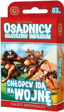 Osadnicy Narodziny Imperium Chłopcy idą na wojnę Pakiet imperialny 03