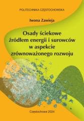 Osady ściekowe źródłem energii i surowców - Iwona Zawieja