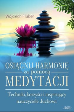 Osiągnij harmonię za pomocą medytacji - ebook