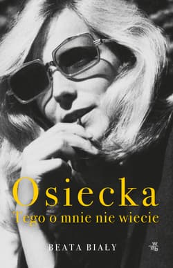 Osiecka Tego o mnie nie wiecie - Beata Biały