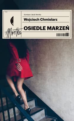 Osiedle marzeń - ebook - Wojciech Chmielarz