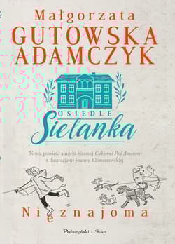 Osiedle Sielanka Nieznajoma - Małgorzata  Gutowska-Adamczyk