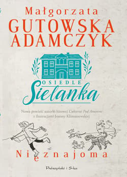 Osiedle Sielanka. Nieznajoma - ebook - Małgorzata  Gutowska-Adamczyk