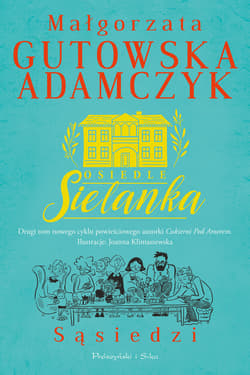 Osiedle Sielanka. Sąsiedzi - ebook - Małgorzata  Gutowska-Adamczyk