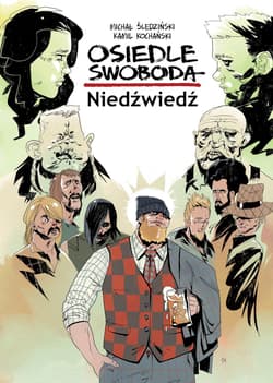 Osiedle Swoboda. Niedźwiedź - Kochański Kamil