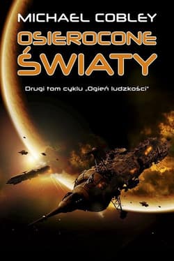 Osierocone światy Tom 2 - Michael Cobley