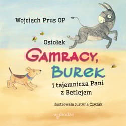 Osiołek Gamracy, Burek i tajemnicza Pani z Betlejem