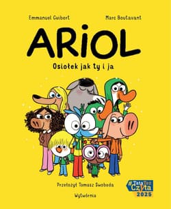 Osiołek jak ty i ja. Ariol. Tom 1 wyd. 2