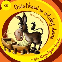 Osiołkowi w żłoby dano i inne wiersze... CD - Praca zbiorowa