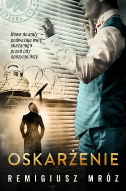 Oskarżenie. Seria z Joanną Chyłką. Tom 6 wyd. 2026 - Remigiusz Mróz