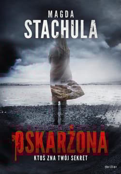 Oskarżona - Magda Stachula