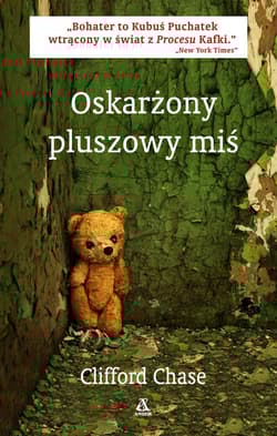 Oskarżony pluszowy miś - Clifford Chase
