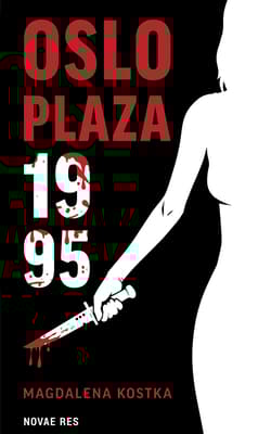 Oslo Plaza 1995 - Magdalena Kostka