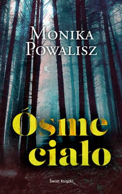 Ósme ciało - Monika Powalisz
