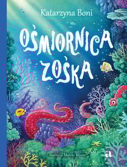 Ośmiornica Zośka - Boni Katarzyna