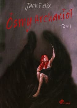 Ósmy Archanioł Tom 1