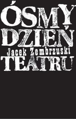 Ósmy dzień Teatru