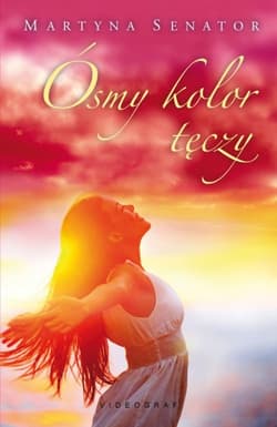 Ósmy kolor tęczy - Martyna Senator