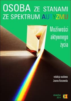 Osoba ze stanami ze spektrum autyzmu - Praca zbiorowa