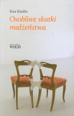Osobliwe skutki małżeństwa - Kiedio Ewa