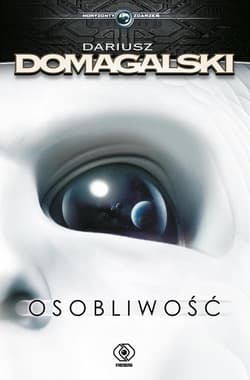 Osobliwość - Dariusz  Domagalski