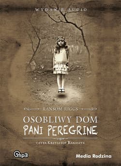 Osobliwy dom pani Peregrine - audiobook - Ransom Riggs