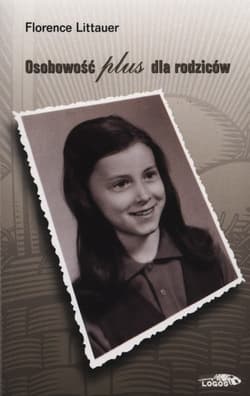 Osobowość plus dla rodziców - Florence Littauer